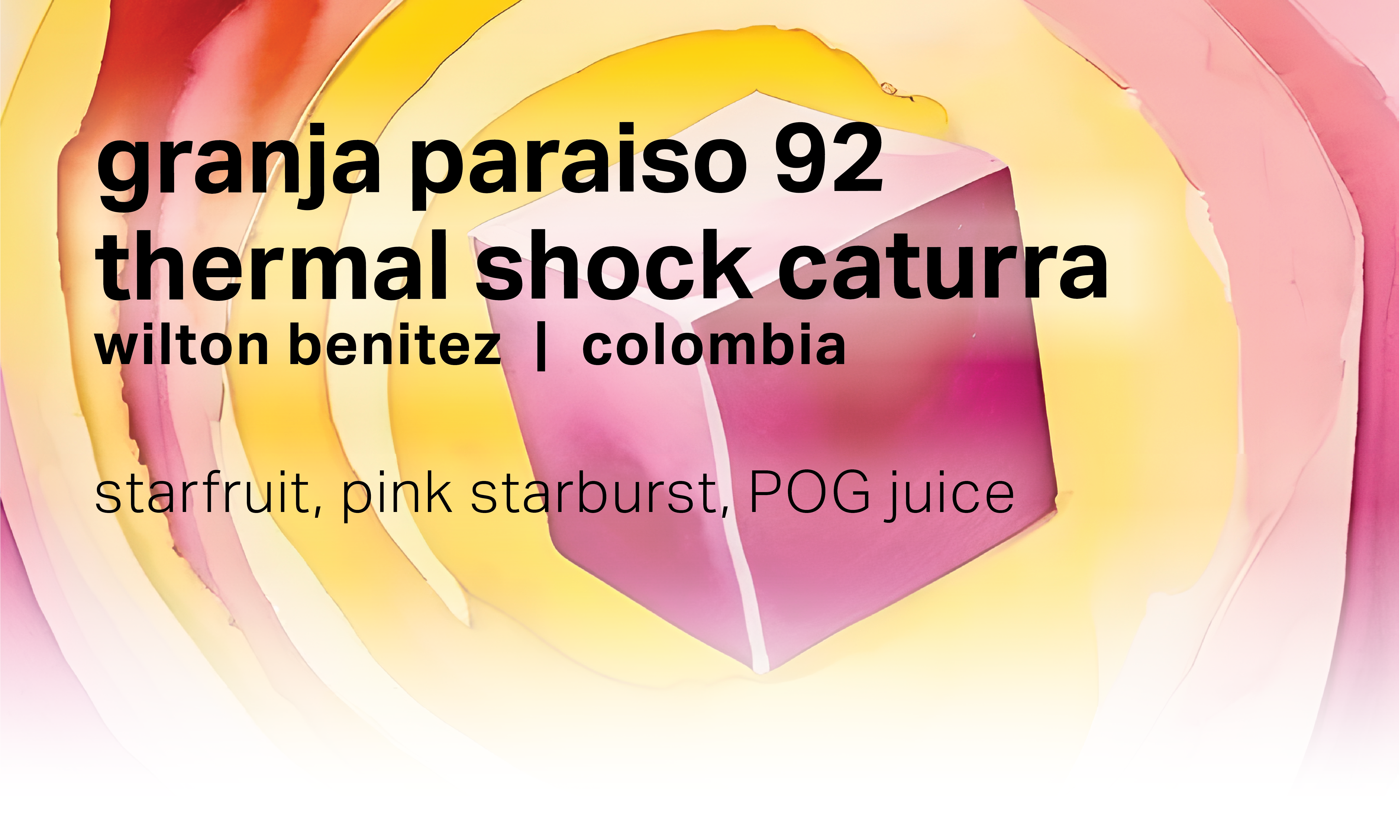 Granja Paraíso 92 - Thermal Shock Caturra - Colombia packshot