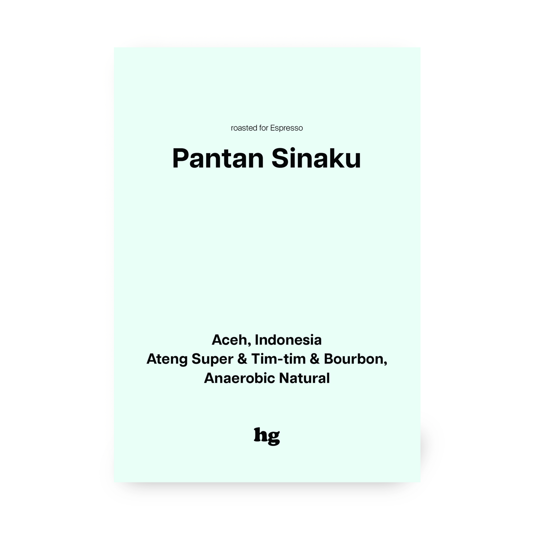 Pantan Sinaku, Ateng Super & Tim-Tim & Bourbon, Anaerobic Natural, Indonesia #E - Espresso packshot
